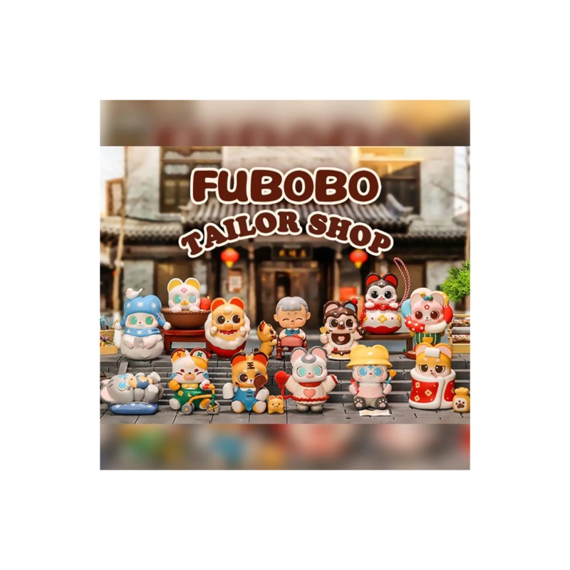 FUBOBO Tailor Shop Blind Box Series by POP MART