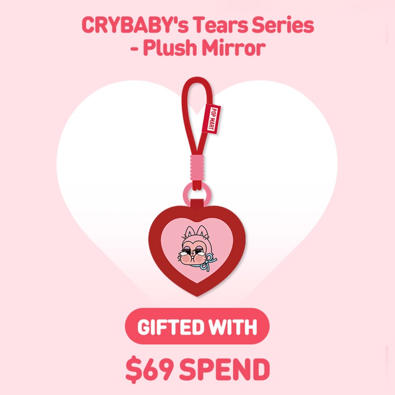 [GIFT] Spend $69+ to Get 1 CRYBABY Plush Mirror | LOVE IS A BLIND BOX