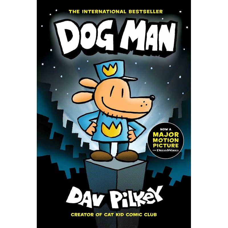 Dog Man: A Graphic Novel (Dog Man #1): From the Creator of Captain Underpants (1)