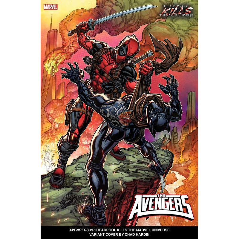 Avengers #16 Chad Hardin Deadpool Kills The Marvel Universe Variant [Bh]