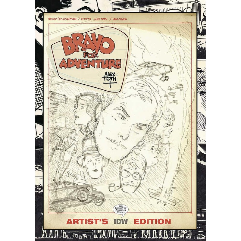Alex Toth Bravo For Adventure Artist Edition Hardcover