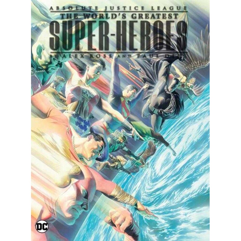 Absolute Justice League The Worlds Greatest Super-Heroes By Alex Ross & Paul Dini Hardcover (2024 Edition)