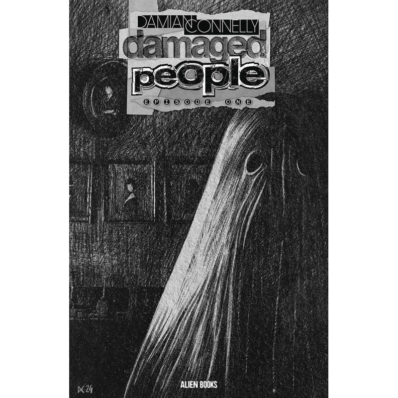 Damaged People #1 (Of 5) Cover C Connely Black & White