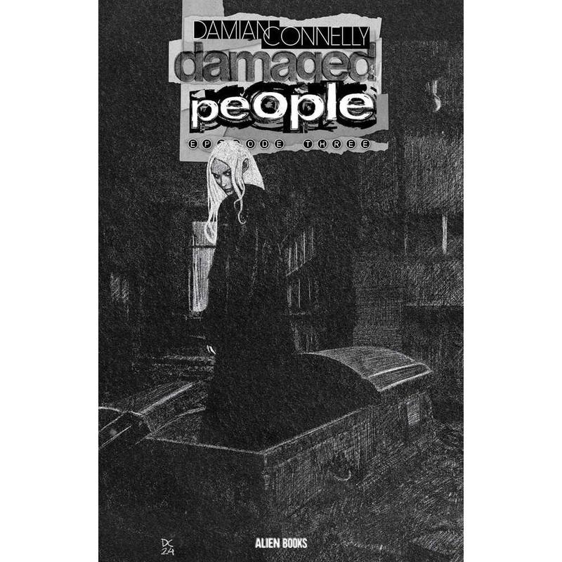 Damaged People #3 (Of 4) Cover B Connelly Black & White