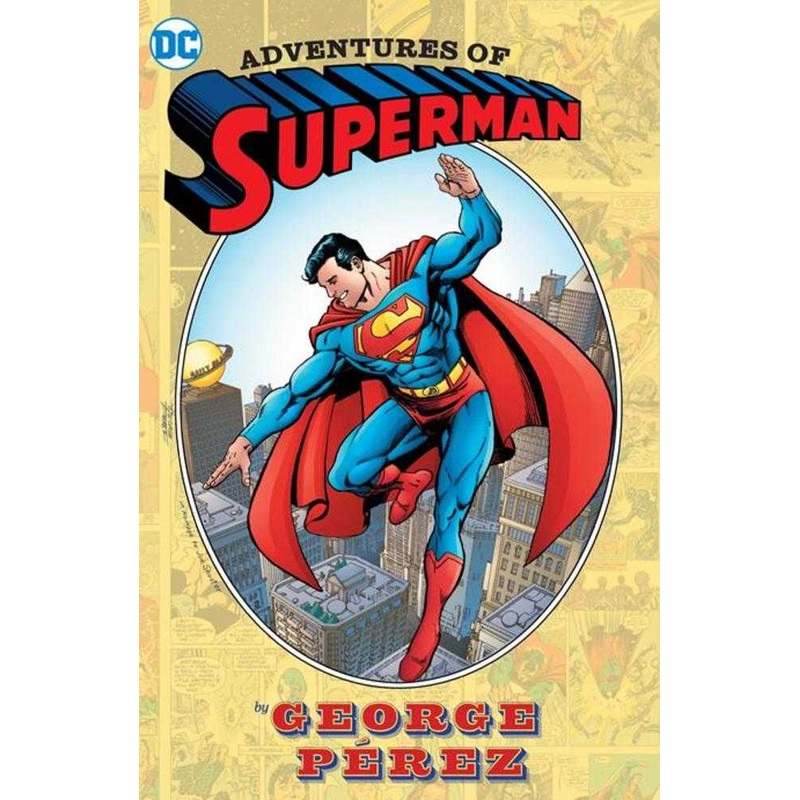 Adventures Of Superman By George Perez Hardcover (2024 Edition)