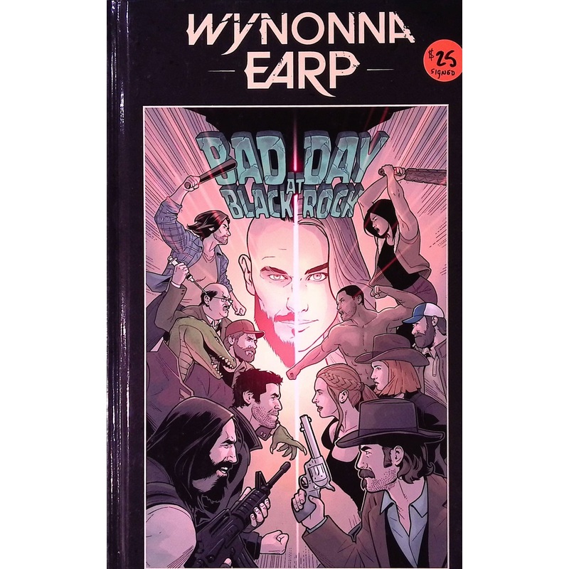 *Signed* Wynonna Earp: Bad Day at Black Rock TPB