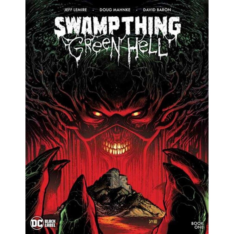 Swamp Thing Green Hell #1 (Of 3) Cover A Doug Mahnke (Mature)