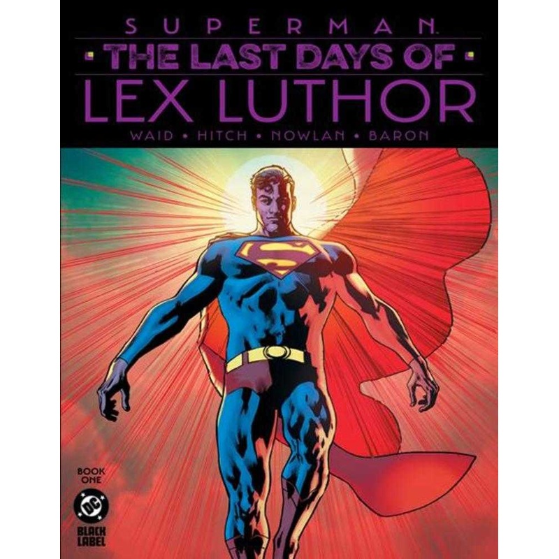 Superman The Last Days Of Lex Luthor #1 (Of 3) 2nd Print