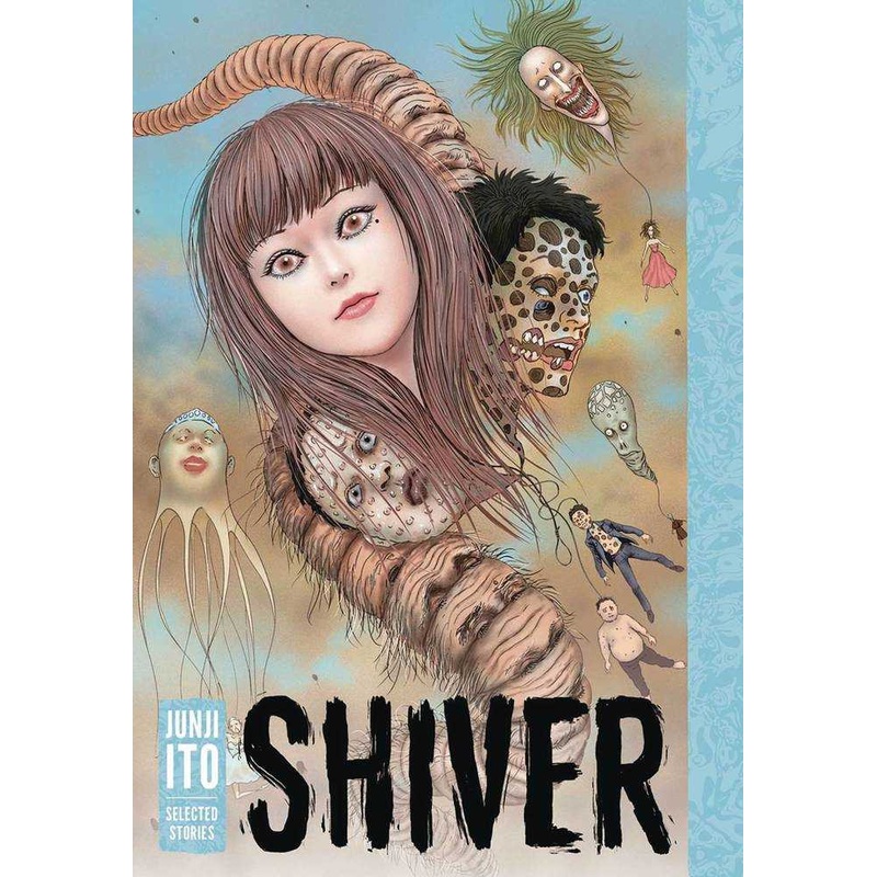 Shiver Hardcover Junji Ito Hardcover (Mature)