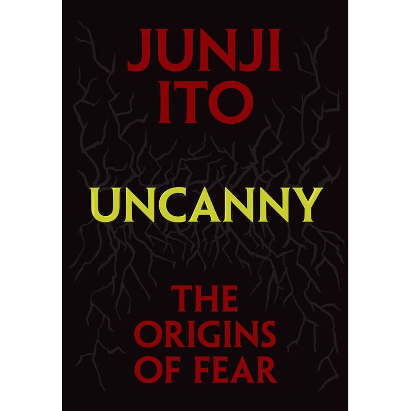 Uncanny Origins Of Fear Hardcover